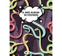 Il mio Album di Stickers: Serpente | 100 pagine | A4 | Vuoto | Idea regalo | Nessuna carta siliconica | Senza sticker Copertina flessibile.