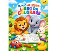 Il mio allegro libro da colorare