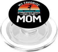 Il mio allenatore di ginnastica preferito mi chiama Mom Gymnastics Coach PopSockets PopGrip per MagSafe