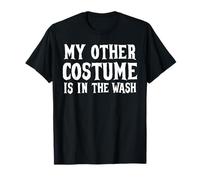 Il Mio Altro Costume è nel Lavaggio a Basso Budget Halloween Maglietta