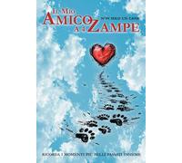 Il mio amico a 4 zampe - non solo un cane