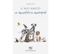 IL MIO AMICO A QUATTRO ZAMPE