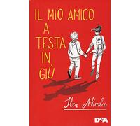 Il mio amico a testa in giù