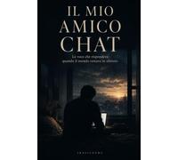 Il mio amico Chat: La voce che rispondeva quando il mondo restava in silenzio