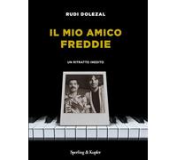 IL MIO AMICO FREDDIE - DOLEZAL RUDI - SPERLING & KUPFER