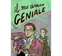 Il mio amico geniale