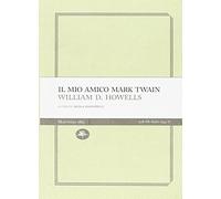 Il mio amico Mark Twain
