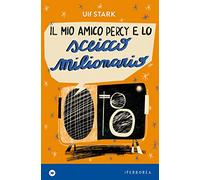 Il mio amico Percy e lo sceicco milionario