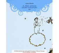 Il mio amico Saint-Exupéry