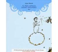 Il mio amico Saint-Exupéry