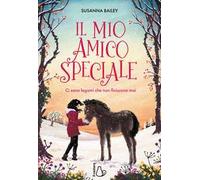Il mio amico speciale. Ci sono legami che non finiscono mai