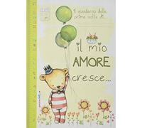 Il mio amore cresce... Il quaderno della prima volta