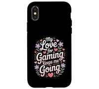 Il mio amore per il gioco mi fa andare avanti gamer Custodia per iPhone X/XS