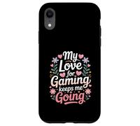 Il mio amore per il gioco mi fa andare avanti gamer Custodia per iPhone XR