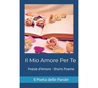 Il Mio Amore Per Te: Poesie d'Amore - Shorts Poeme