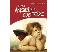 Il Mio angelo custode. Con Libro - Preti Annarosa (Audio cd)
