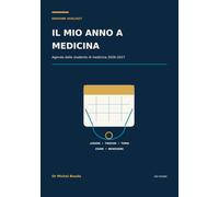 Il mio anno a medicina: Agenda dello studente di medicina 2026-2027