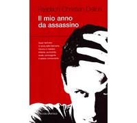 Mio Anno Da Assassino - Friedrich C. Delius - 2007