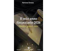 Il mio anno finanziario 2026. Pianifica, gestisci, cresci