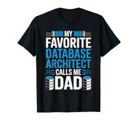 Il Mio Architetto di Database Preferito Mi Chiama Festa del papà Maglietta