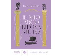 Il mio arco riposa muto. Il romanzo dell'Eneide - Vallejo Irene