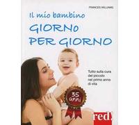 Il mio bambino giorno per giorno
