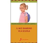 Il mio bambino va a scuola