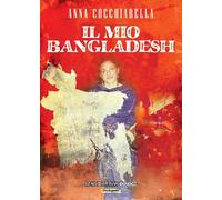 Il mio Bangladesh