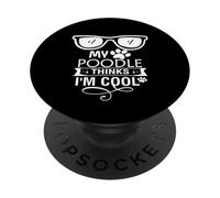 Il mio barboncino pensa che io sia un grande amante dei cani PopSockets PopGrip Adesivo