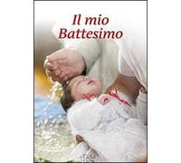 Il mio battesimo