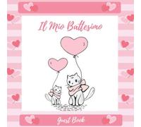 Il Mio Battesimo: Libro degli Ospiti I Dolce gatto rosa design per le ragazze I Il mio Battesimo Decorazioni I Per 60 Ospiti I Per Messaggi e Foto I Idea Regalo per il Figlioccio o Nipote