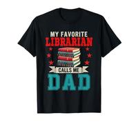 Il mio bibliotecario preferito mi chiama papà amante del lavoro per la festa del papà Maglietta