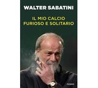 Il mio calcio furioso e solitario
