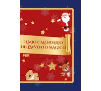 IL MIO CALENDARIO DELL'AVVENTO MAGICO