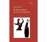 Il mio cancro. Diario di un'esperienza