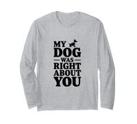 Il Mio Cane aveva Ragione su di Te Maglia a Manica