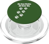 Il mio cane cammina tutto su di me divertente amante degli animali PopSockets PopGrip per MagSafe