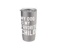 Il mio cane è il mio bambino preferito divertente cane papà cane proprietario cane mamma Bicchiere termico in acciaio inox doppia parete