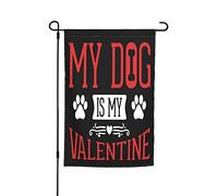 Il mio cane è il mio San Valentino per esterno 12x18 pollici bandiera da g