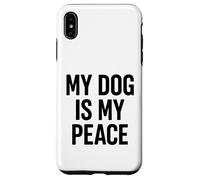 Il mio cane è la mia pace. Design minimalista per amanti dei cani. Custodia per iPhone XS Max