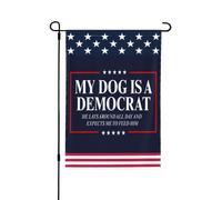 Il mio cane è un democratico, se ne sta sdraiato e si aspetta che io lo nutra. Bandiera divertente da giardino