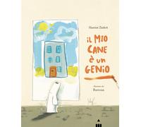 Il mio cane è un genio. Ediz. a colori - Ziefert Harriet