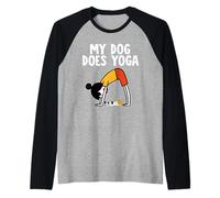 Il Mio Cane Fa Yoga Maglia con Maniche Raglan