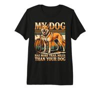 Il Mio Cane ha più miglia di Sentiero del Tuo Cane Maglietta Premium
