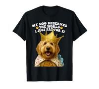 Il mio cane merita il mondo Goldendoodle Puppy Lover Pup Maglietta