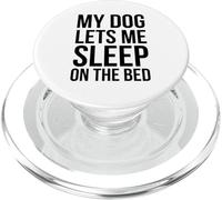 Il mio cane mi fa dormire sul letto Cane divertente proprietario PopSockets PopGrip per MagSafe