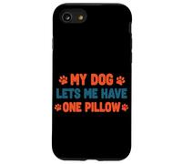 Il mio cane mi lascia avere un cuscino Pet Humor Custodia per iPhone SE (2020) / 7/8