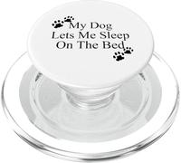 Il mio cane mi lascia dormire sul letto Maglietta regalo per PopSockets PopGrip per MagSafe