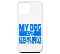 Il mio cane mi lascia guidare al parco Funny Pet Humor Custodia per iPhone 12 Pro Max
