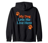 Il Mio Cane Mi Lascia Vivere Qui Divertente Scherzo sul Proprietario di casa Felpa con Cappuccio